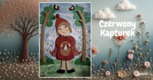 Jak uszyć pelerynkę Czerwonego Kapturka? Prosty wykrój i instrukcja krok po kroku